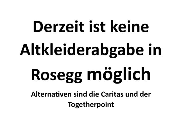 Derzeit ist keine Altkleider Abgabe in Rosegg möglich.pdf